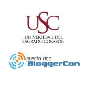 La Universidad del Sagrado Corazón y Puerto Rico BloggerCon presentan #GeekStorm